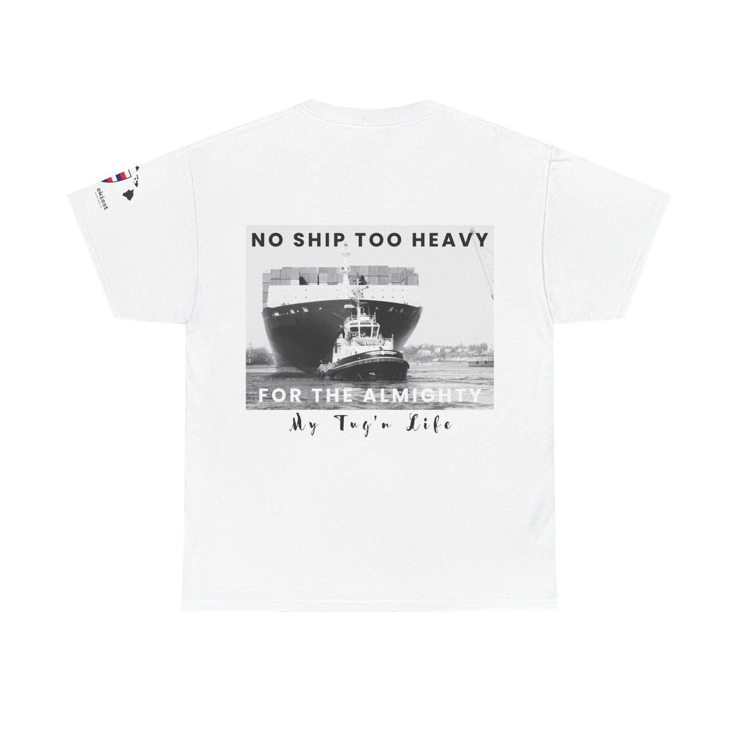 "No Ship Too Heavy" Vintage Tug'n Tee