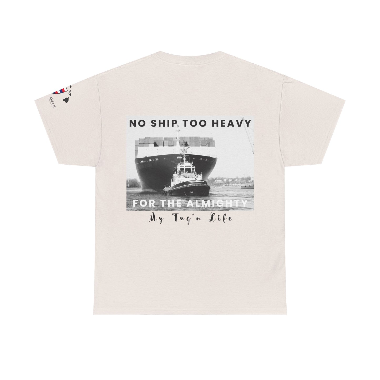 "No Ship Too Heavy" Vintage Tug'n Tee
