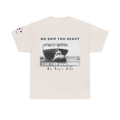"No Ship Too Heavy" Vintage Tug'n Tee
