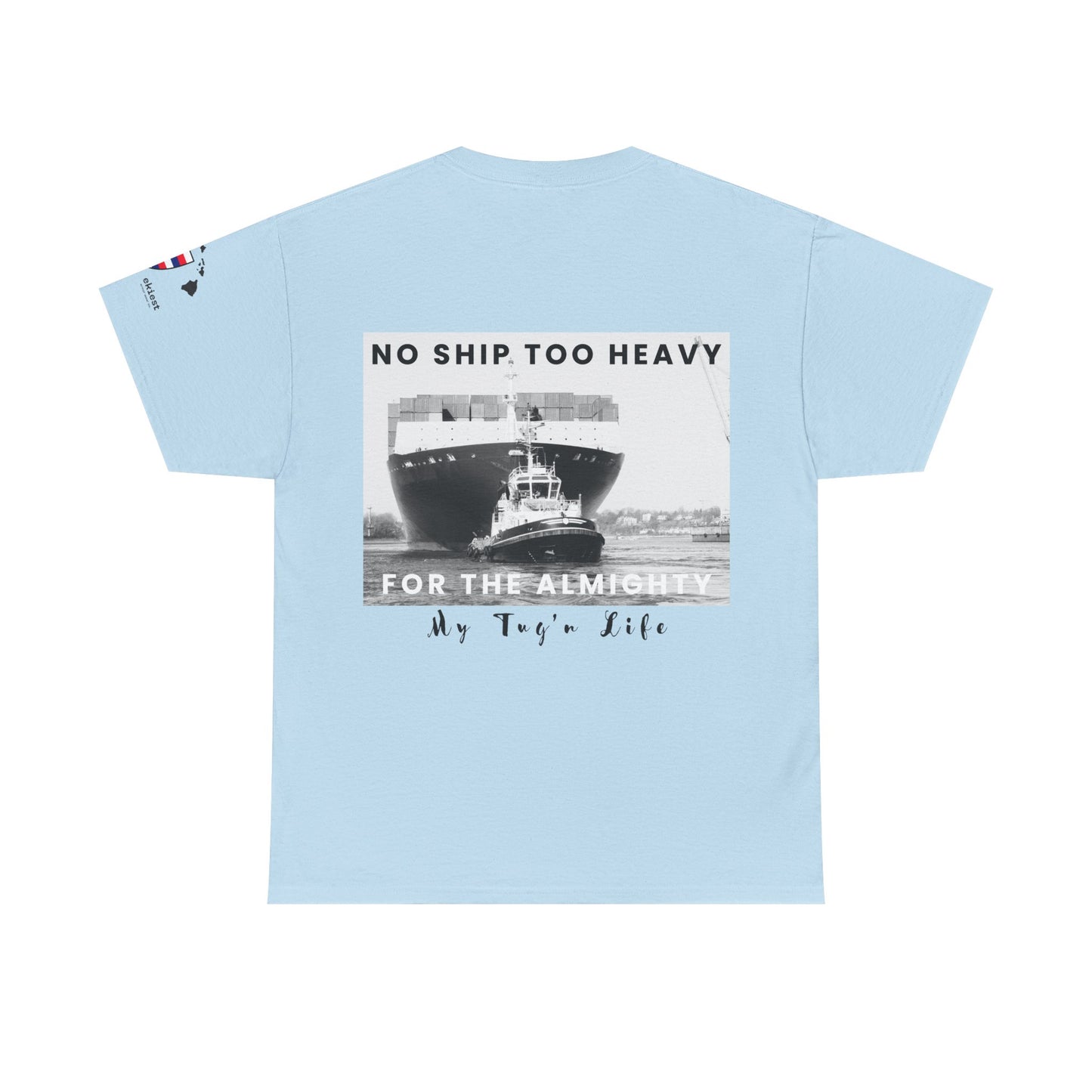 "No Ship Too Heavy" Vintage Tug'n Tee