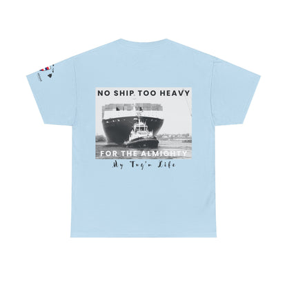 "No Ship Too Heavy" Vintage Tug'n Tee