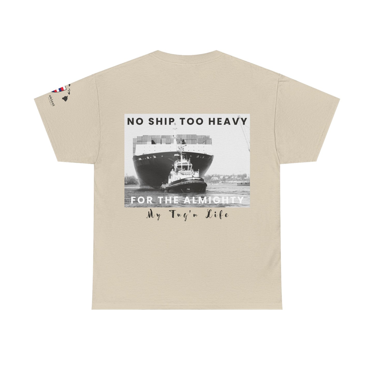 "No Ship Too Heavy" Vintage Tug'n Tee