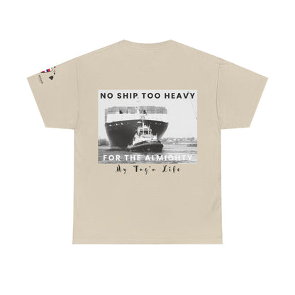 "No Ship Too Heavy" Vintage Tug'n Tee