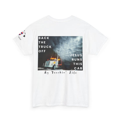 "Back the Truck Off" Vintage Truckin' Tee