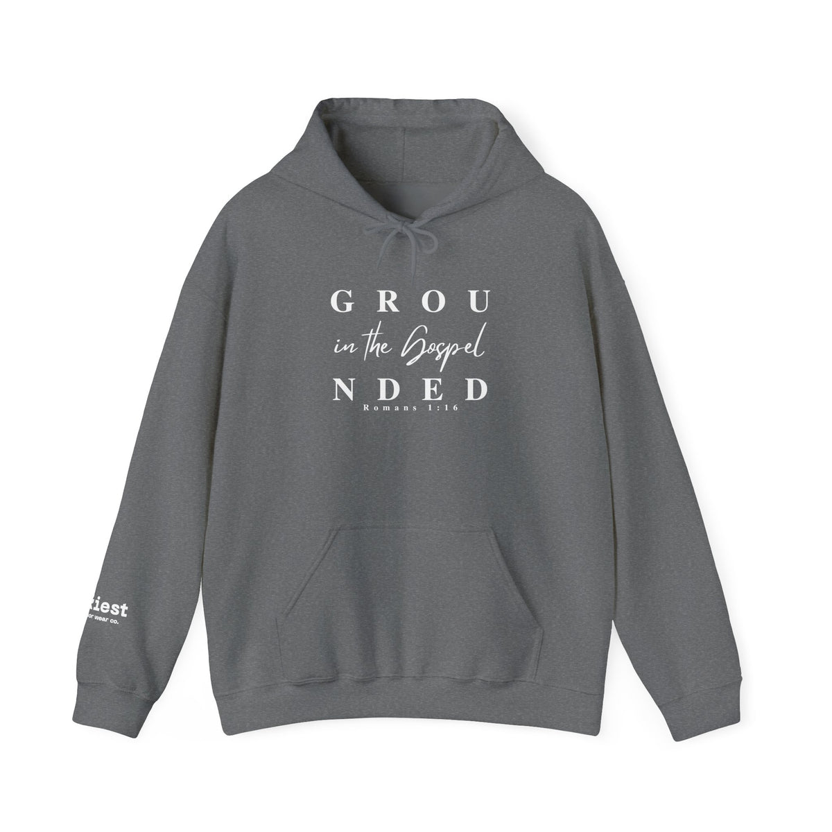 Grounded By The Gospel Hoodie
