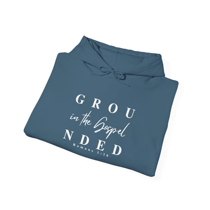 Grounded By The Gospel Hoodie