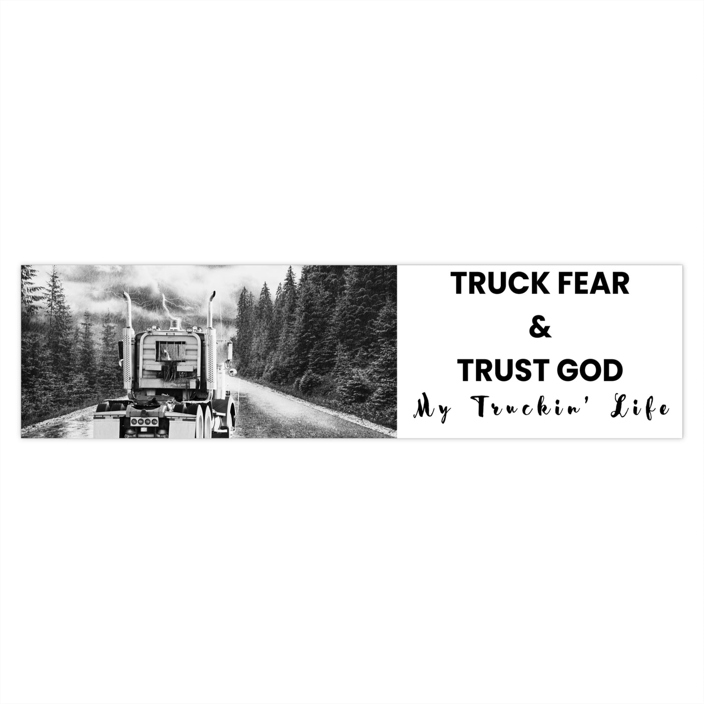 Truck Fear Bumper Sticker
